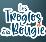 Les troglos à la bougie